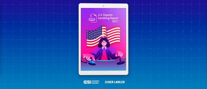 Zuber Lawler and Esports Insider Launch U.S. Esports Gambling Report